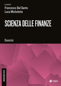 Scienza delle finanze. Esercizi - Librerie.coop