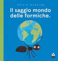 Il saggio mondo delle formiche - Librerie.coop