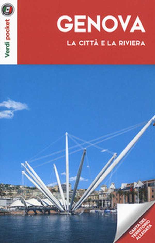 Genova. La città e la riviera. Con carta - Librerie.coop Genova. La città e la riviera. Con carta - Librerie.coop
