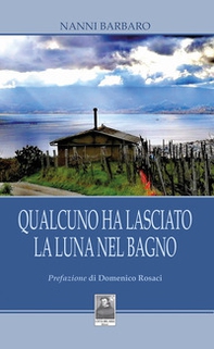 Qualcuno ha lasciato la luna nel bagno - Librerie.coop