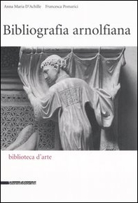 Bibliografia arnolfiana - Librerie.coop