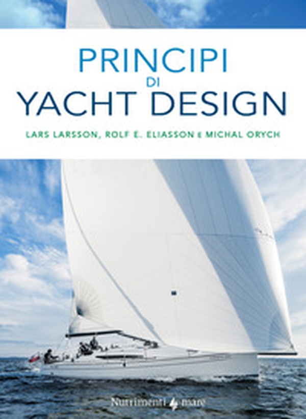 Principi di yacht design - Librerie.coop Principi di yacht design - Librerie.coop