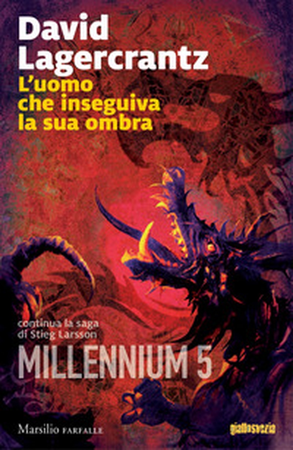 L'uomo che inseguiva la sua ombra. Millennium - Librerie.coop L'uomo che inseguiva la sua ombra. Millennium - Librerie.coop
