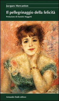 Il pellegrinaggio della felicità - Librerie.coop