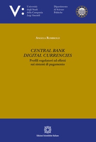 Central Bank Digital Currencies. Profili regolatori ed effetti sui sistemi di pagamento - Librerie.coop
