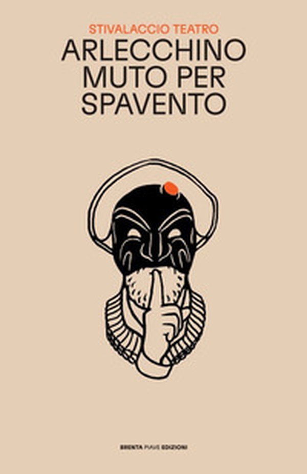 Arlecchino muto per spavento - Librerie.coop