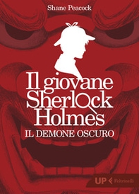 Il demone oscuro. Il giovane Sherlock Holmes - Librerie.coop Il demone oscuro. Il giovane Sherlock Holmes - Librerie.coop