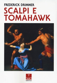 Scalpi e tomahawk - Librerie.coop
