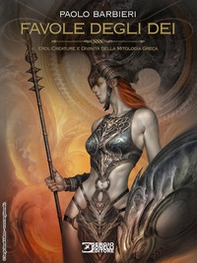 Favole degli dei. Eroi, creature e divinità della mitologia greca - Librerie.coop