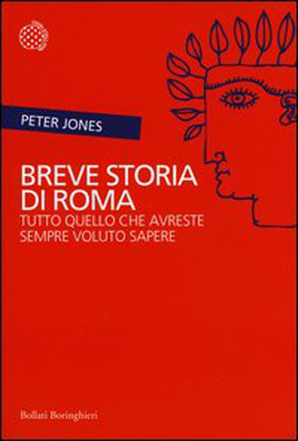 Breve storia di Roma. Tutto quello che avreste sempre voluto sapere - Librerie.coop Breve storia di Roma. Tutto quello che avreste sempre voluto sapere - Librerie.coop