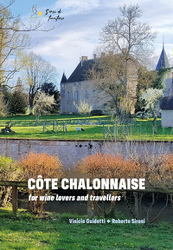 Côte Chalonnaise for wine lovers and travellers - Librerie.coop