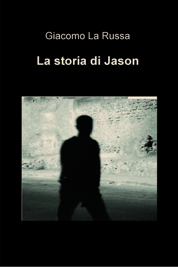 La storia di Jason - Librerie.coop La storia di Jason - Librerie.coop