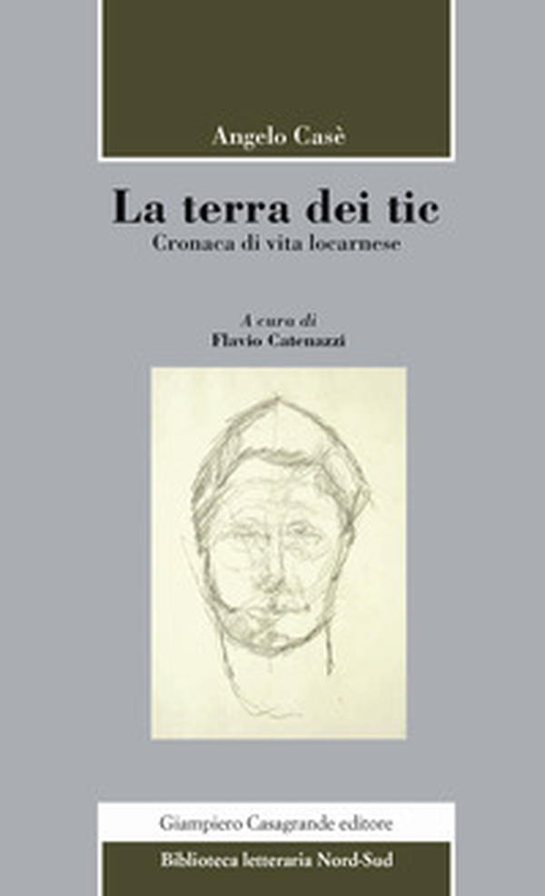 La terra dei tic. Cronaca di vita locarnese - Librerie.coop La terra dei tic. Cronaca di vita locarnese - Librerie.coop