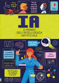 IA. Il mondo dell'intelligenza artificiale - Librerie.coop