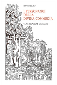 I personaggi della Divina Commedia. Classificazione e regesto - Librerie.coop