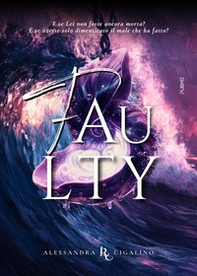Faulty. Amore colpevole - Librerie.coop