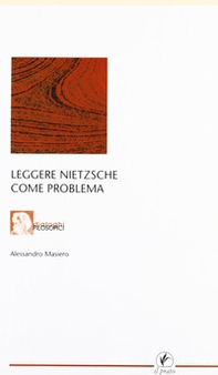 Leggere Nietzsche come problema - Librerie.coop