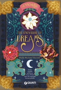 The universe of dreams. Dynowish - Librerie.coop
