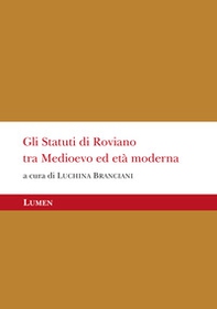 Gli Statuti di Roviano tra Medioevo ed Età Moderna - Librerie.coop