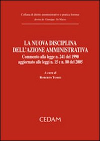 La nuova disciplina dell'azione amministrativa - Librerie.coop