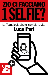 Zio ci facciamo 1 selfie? - Librerie.coop
