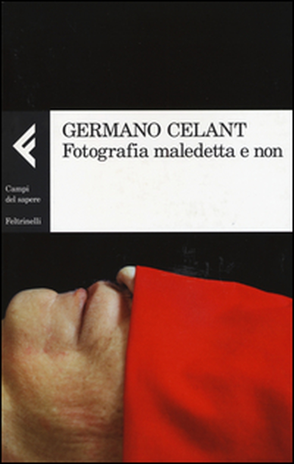 Fotografia maledetta e non - Librerie.coop Fotografia maledetta e non - Librerie.coop