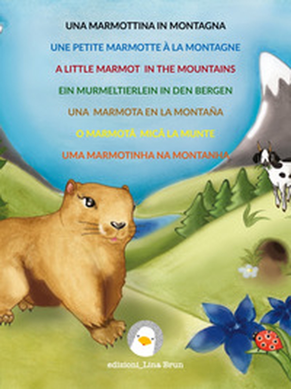 Una marmottina in montagna - Librerie.coop Una marmottina in montagna - Librerie.coop