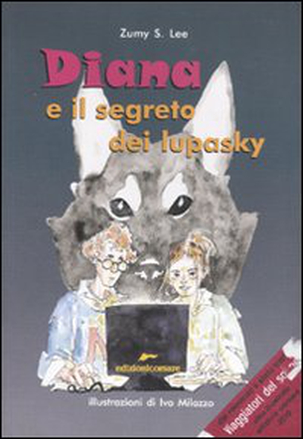 Diana e il segreto dei lupasky - Librerie.coop Diana e il segreto dei lupasky - Librerie.coop