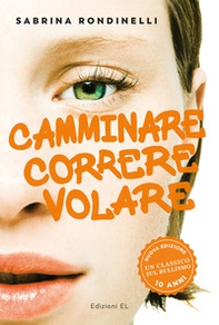 Camminare correre volare - Librerie.coop