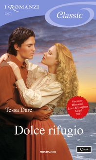 Dolce rifugio (I Romanzi Classic) - Librerie.coop Dolce rifugio (I Romanzi Classic) - Librerie.coop