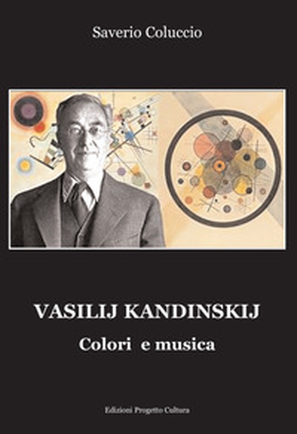 Vasilij Kandinskij. Colori e musica - Librerie.coop Vasilij Kandinskij. Colori e musica - Librerie.coop