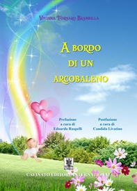 A bordo di un arcobaleno - Librerie.coop