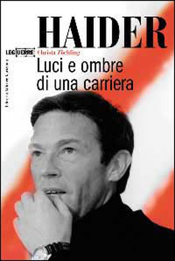 Haider. Luci e ombre di una carriera - Librerie.coop Haider. Luci e ombre di una carriera - Librerie.coop