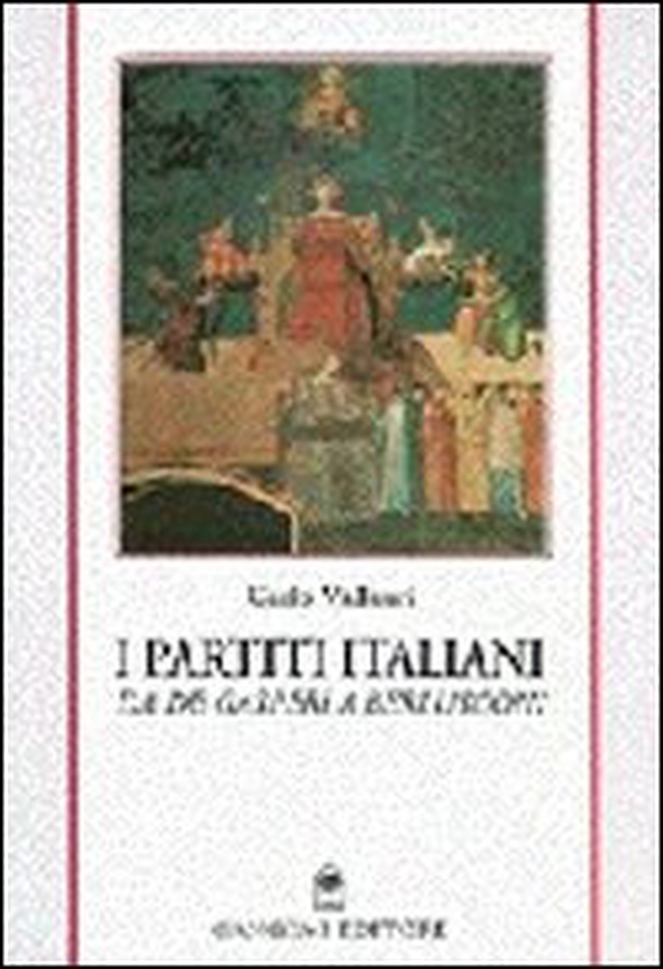 I partiti italiani. Da De Gasperi a Berlusconi - Librerie.coop I partiti italiani. Da De Gasperi a Berlusconi - Librerie.coop