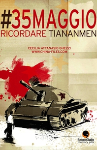 #35maggio, ricordare Tiananmen - Librerie.coop #35maggio, ricordare Tiananmen - Librerie.coop