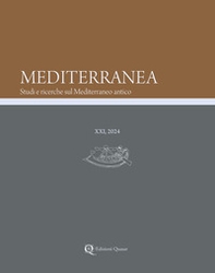 Mediterranea. Studi e ricerche sul Mediterraneo antico - Vol. 21 - Librerie.coop