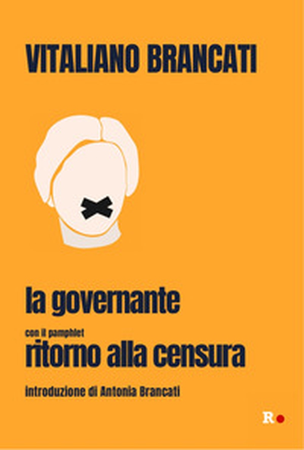 La governante. Con il pamphlet «Ritorno alla censura» - Librerie.coop