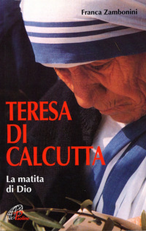 Teresa di Calcutta. La matita di Dio - Librerie.coop Teresa di Calcutta. La matita di Dio - Librerie.coop