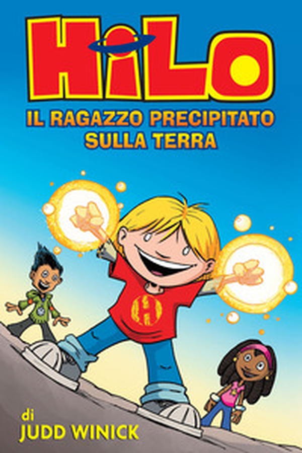 Hilo. Il ragazzo precipitato sulla terra - Librerie.coop Hilo. Il ragazzo precipitato sulla terra - Librerie.coop
