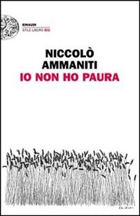 Io non ho paura - Librerie.coop Io non ho paura - Librerie.coop