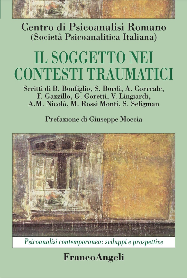 Il soggetto nei contesti traumatici - Librerie.coop Il soggetto nei contesti traumatici - Librerie.coop