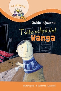 Tutta colpa del Wanga - Librerie.coop