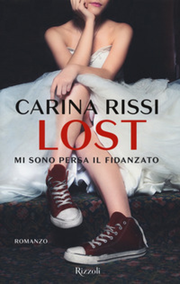 Lost. Mi sono persa il fidanzato - Librerie.coop Lost. Mi sono persa il fidanzato - Librerie.coop