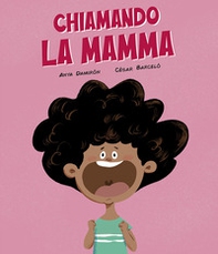 Chiamando la mamma - Librerie.coop