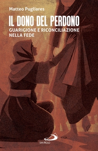 Il dono del perdono - Librerie.coop