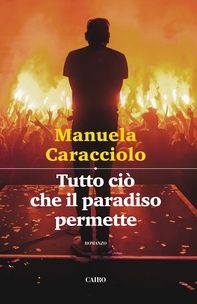 Tutto ciò che il paradiso permette - Librerie.coop