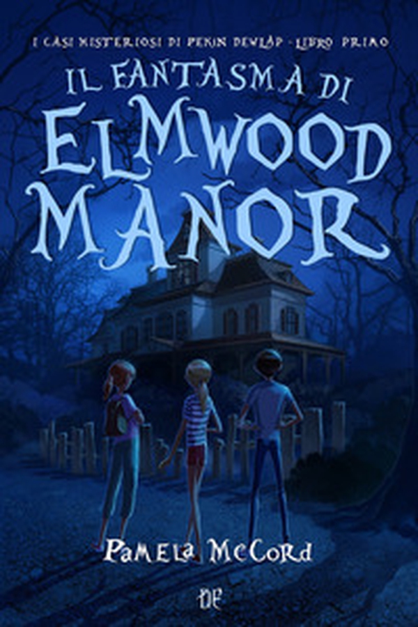 Il fantasma di Elmwood Manor. I casi misteriosi di Pekin Dewlap - Librerie.coop Il fantasma di Elmwood Manor. I casi misteriosi di Pekin Dewlap - Librerie.coop