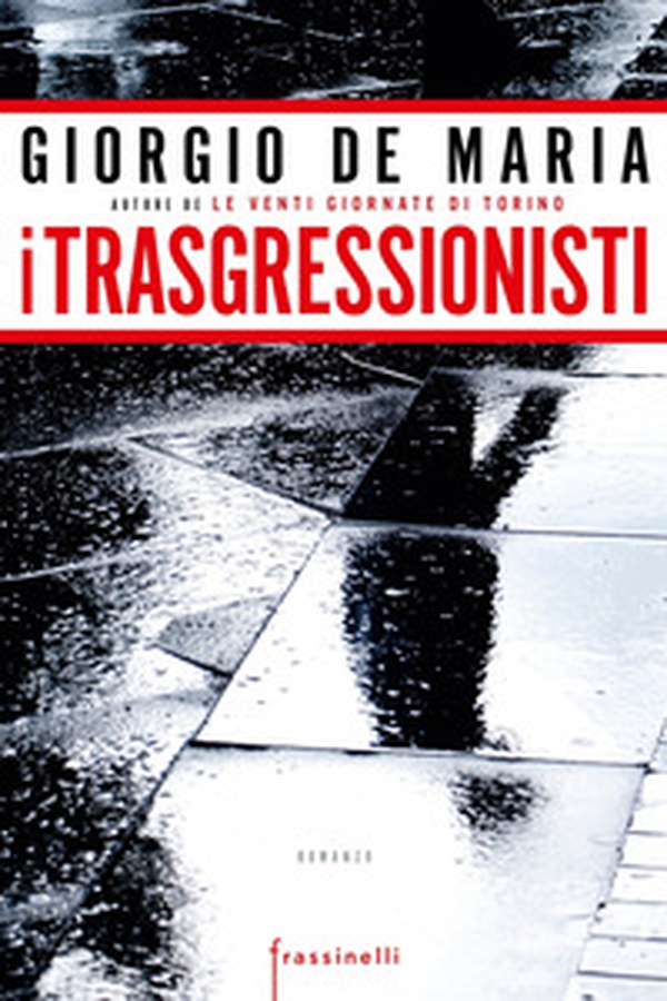I trasgressionisti - Librerie.coop I trasgressionisti - Librerie.coop