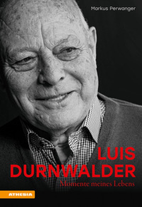 Luis Durnwalder. Momente meines Lebens - Librerie.coop