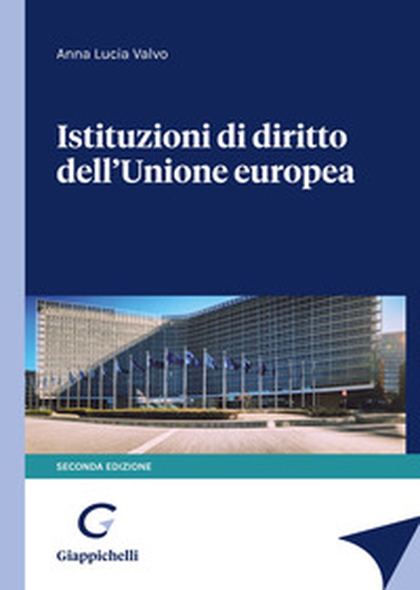 Istituzioni di diritto dell'Unione Europea - Librerie.coop Istituzioni di diritto dell'Unione Europea - Librerie.coop